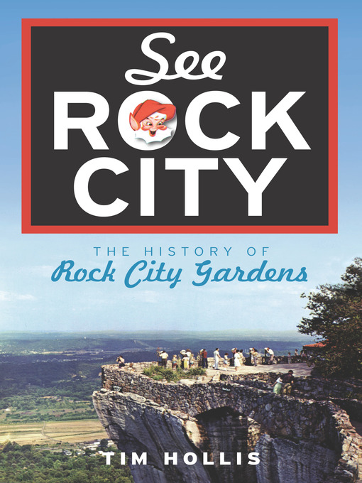 Title details for See Rock City by Tim Hollis - Available